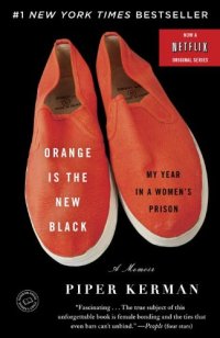 cover of the book Orange Is the New Black: My Year in a Women's Prison