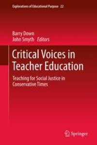 cover of the book Critical Voices in Teacher Education: Teaching for Social Justice in Conservative Times