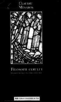 cover of the book Filosofii cerului. O introducere critica in gandirea Evului mediu