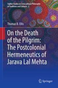 cover of the book On the Death of the Pilgrim: The Postcolonial Hermeneutics of Jarava Lal Mehta