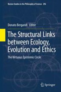 cover of the book The Structural Links between Ecology, Evolution and Ethics: The Virtuous Epistemic Circle