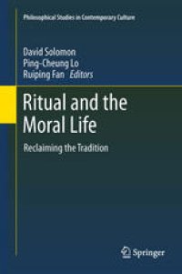 cover of the book Ritual and the Moral Life: Reclaiming the Tradition