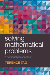 cover of the book Solving Mathematical Problems: A Personal Perspective