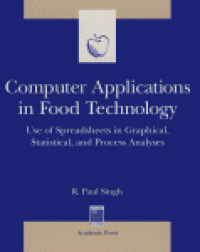 cover of the book Computer Applications in Food Technology. Use of Spreadsheets in Graphical, Statistical, and Process Analyses