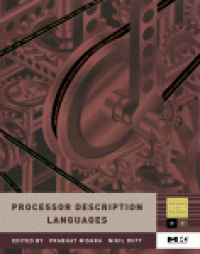 cover of the book Processor Description Languages. Applications and Methodologies