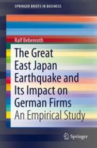 cover of the book The Great East Japan Earthquake and Its Impact on German Firms: An Empirical Study