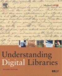 cover of the book Understanding Digital Libraries