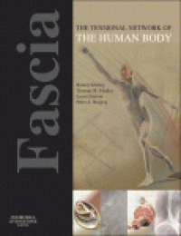 cover of the book Fascia: The Tensional Network of the Human Body. The science and clinical applications in manual and movement therapy