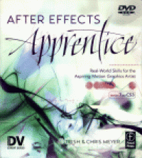 cover of the book After Effects Apprentice. Real-World Skills for the Aspiring Motion Graphics Artist