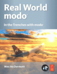cover of the book Real World modo: The Authorized Guide. In the Trenches with modo