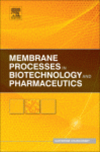 cover of the book Membrane Processes in Biotechnologies and Pharmaceutics