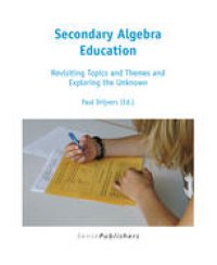 cover of the book Secondary Algebra Education: Revisiting Topics and Themes and Exploring the Unknown