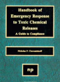 cover of the book Handbook of Emergency Response to Toxic Chemical Releases. A Guide to Compliance