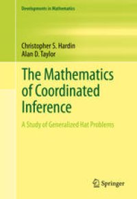 cover of the book The Mathematics of Coordinated Inference: A Study of Generalized Hat Problems