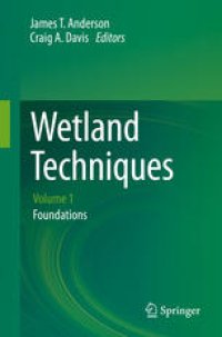 cover of the book Wetland Techniques: Volume 1: Foundations