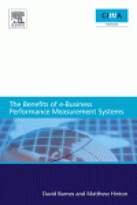 cover of the book The Benefits of e-Business Performance Measurement Systems. A report for CIMA – the Chartered Institute of Management Accountants