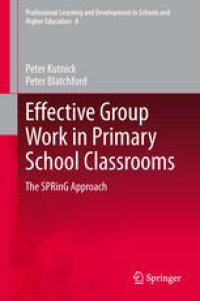 cover of the book Effective Group Work in Primary School Classrooms: The SPRinG Approach