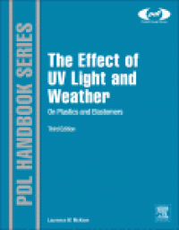 cover of the book The Effect of UV Light and Weather on Plastics and Elastomers