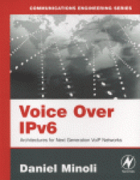 cover of the book Voice Over IPv6. Architectures for Next Generation VolP Networks