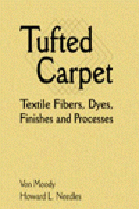 cover of the book Tufted Carpet. Textile Fibers, Dyes, Finishes, and Processes