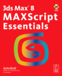 cover of the book 3ds Max 8 MAXScript Essentials