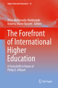 cover of the book The Forefront of International Higher Education: A Festschrift in Honor of Philip G. Altbach