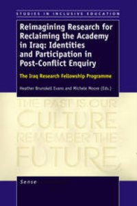 cover of the book Reimagining Research for Reclaiming the Academy in Iraq: Identities and Participation in Post-Conflict Enquiry: The Iraq Research Fellowship Programme