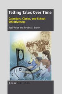 cover of the book Telling Tales Over Time: Calendars, Clocks, and School Effectiveness