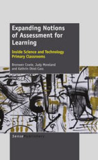 cover of the book Expanding Notions of Assessment for Learning: Inside Science and Technology Primary Classrooms