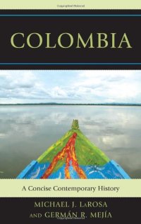 cover of the book Colombia: A Concise Contemporary History