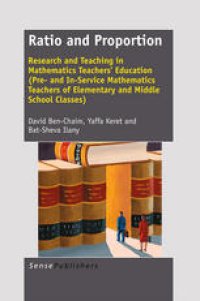 cover of the book Ratio and Proportion: Research and Teaching in Mathematics Teachers’ Education (Pre- and In-Service Mathematics Teachers of Elementary and Middle School Classes)