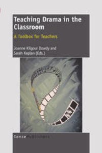 cover of the book Teaching Drama in the Classroom: A Toolbox for Teachers