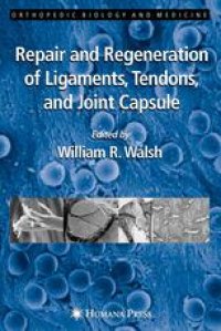 cover of the book Repair and Regeneration of Ligaments, Tendons, and Joint Capsule