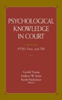 cover of the book Psychological Knowledge in Court: PTSD, Pain, and TBI