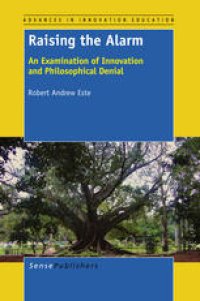 cover of the book Raising the Alarm: An Examination of Innovation and Philosophical Denial