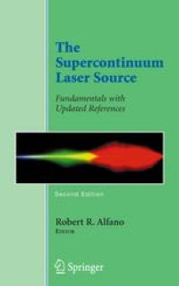 cover of the book The Supercontinuum Laser Source: Fundamentals with Updated References