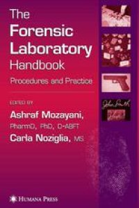 cover of the book The Forensic Laboratory Handbook: Procedures and Practice