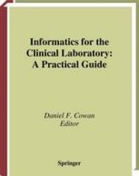 cover of the book Informatics for the Clinical Laboratory: A Practical Guide