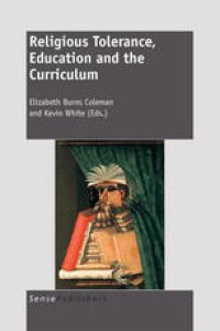 cover of the book Religious Tolerance, Education and the Curriculum