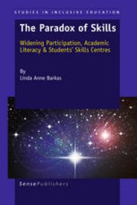 cover of the book The Paradox of Skills: Widening Participation, Academic Literacy & Students’ Skills Centres