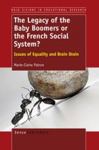 cover of the book The Legacy of the Baby Boomers or the French Social System?: Issues of Equality and Brain Drain