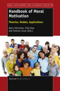 cover of the book Handbook of Moral Motivation: Theories, Models, Applications