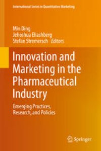 cover of the book Innovation and Marketing in the Pharmaceutical Industry: Emerging Practices, Research, and Policies