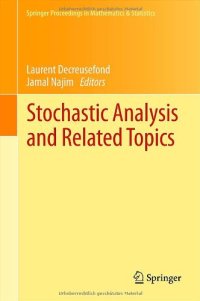 cover of the book Stochastic Analysis and Related Topics: In Honour of Ali Süleyman Üstünel, Paris, June 2010