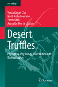 cover of the book Desert Truffles: Phylogeny, Physiology, Distribution and Domestication