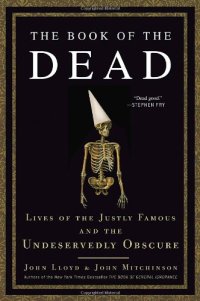 cover of the book The Book of the Dead: Lives of the Justly Famous and the Undeservedly Obscure