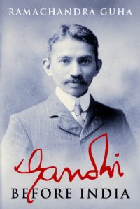 cover of the book Gandhi Before India