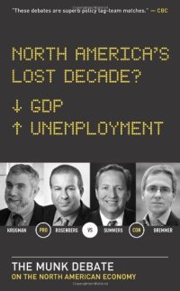 cover of the book North America's Lost Decade?: The Munk Debate on the North American Economy