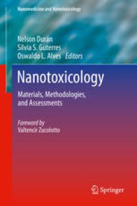 cover of the book Nanotoxicology: Materials, Methodologies, and Assessments