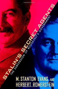 cover of the book Stalin's Secret Agents: The Subversion of Roosevelt's Government